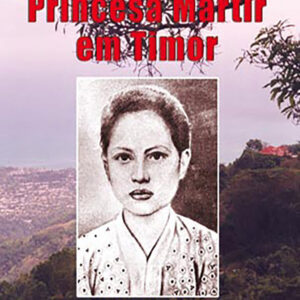 Princesa Mártir em Timor