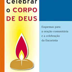 Celebrar o Corpo de Deus