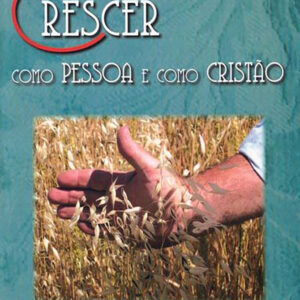 Crescer como Pessoa e como Cristão