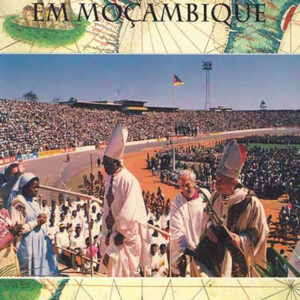 500 Anos de Evangelização em Moçambique