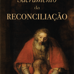 Celebrar o sacramento da Reconciliação