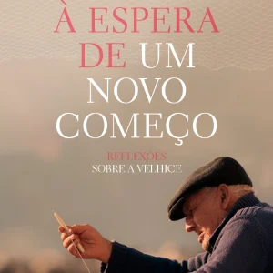 À espera de um novo começo